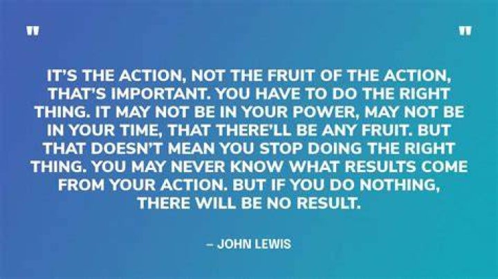 What is John Lewis Famous for Saying?